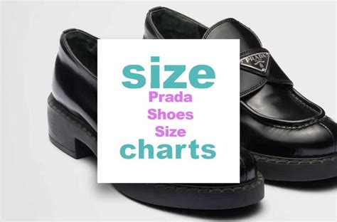 prada men's sizing chart|does Prada shoes run small.